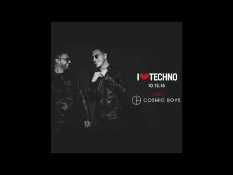 Cosmic Boys Live Set - I Love Techno Europe (France) 10.12.16