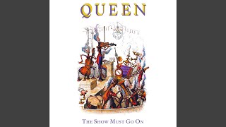 Queen - The Show Must Go On (Remastered) [Audio HQ]