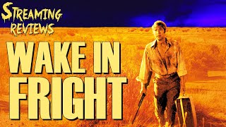 Streaming Review: Wake in Fright