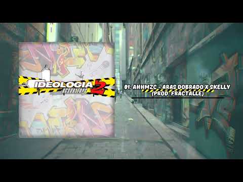 AHHMZC - Aras Dobrado x Skelly (prod. Fractalle)