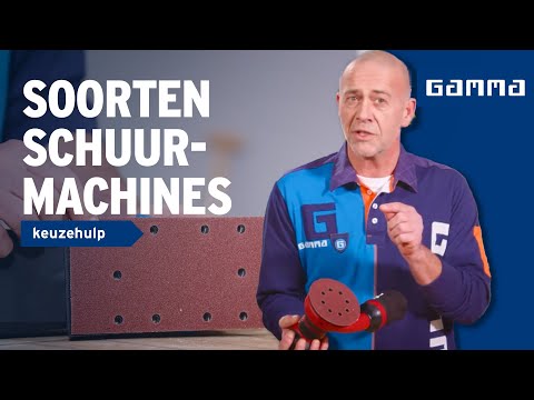 Welke schuurmachine heb ik nodig? | GAMMA Keuzehulp