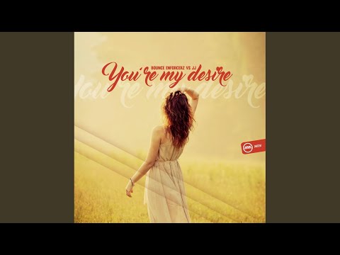 You're My Desire (Original Mix)