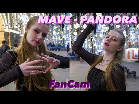 [K-POP IN PUBLIC] MAVE - PANDORA FanCam