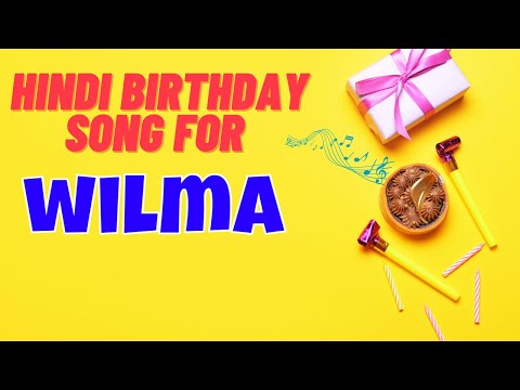 Happy Birthday Wilma Song | Birthday Song for Wilma | Wilma Happy Birthday Song