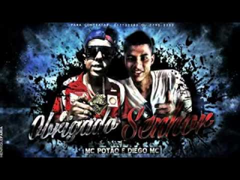 MC POTO E DIEGO MC  OBRIGADO SENHOR _ DJ DK (( LANAMENTO ))