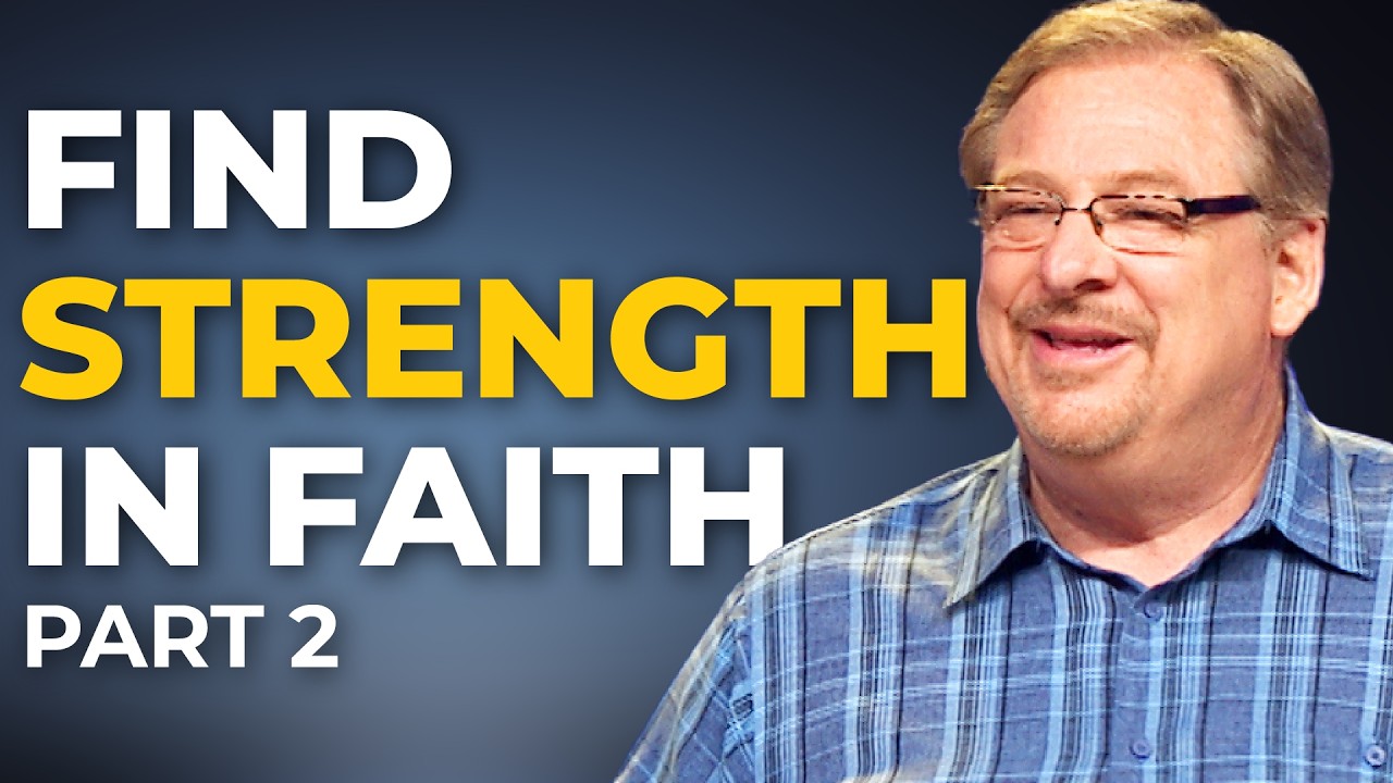 Find Strength in God Through Difficult Times - PART 2 with Pastor Rick