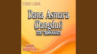 Download lagu Dana Asmara (Dangdut) mp3 Download lagu Dana Asmara (Dangdut) mp3