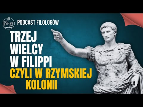 Trzej wielcy w Filippi czyli św Paweł i jego pobyt w rzymskiej kolonii