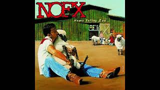 NOFX - Hobophobic Scared Of Bums - Heavy Petting Zoo