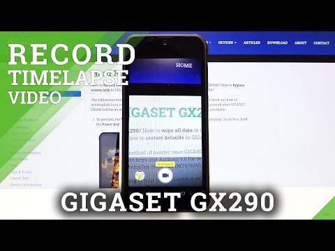 How to Use Timelapse Feature in Gigaset GX290 - Record Videos in Timelapse