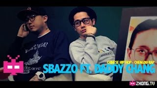 Chinese Hip Hop China Rap 中国说唱 / 饶舌 - Sbazzo ft. Daddy Chang : Misunderstood