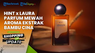 Epic Collaboration! Hint Gandeng Laura Basuki Hadirkan Parfum Mewah, Diracik Artisan Eropa & Italia