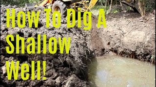 I Dug A Shallow Well And Found Lots Of Water! Pt 1