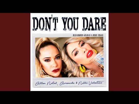 Don't You Dare (Alessander Gelassi & Jerac Instrumental Mix)