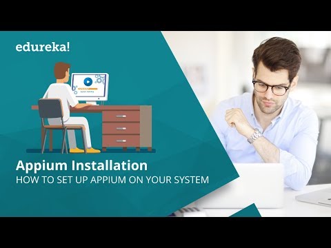 Install Configure Appium On Windows Mac | Appium Installation Guide | Appium Tutorial | Edureka