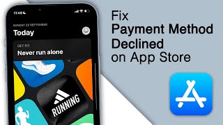 How to Fix Payment Method Declined on App Store!