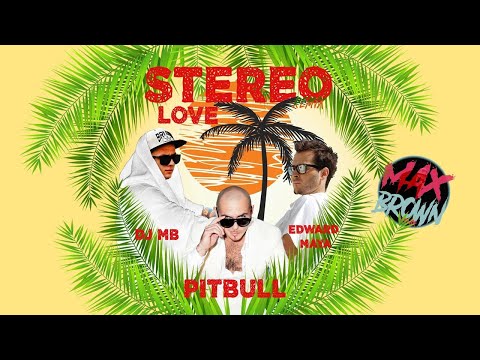 Edward Maya, Vika Jigulina Feat. Artem Kovalev & Pitbull - Stereo Love (DJ MB Remix 2022)  | AUDIO