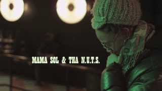 MAMA SOL & THA NUTS Feat. JOHNNY MANUEL 