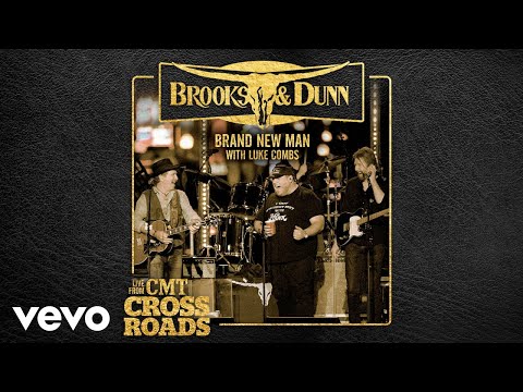 Brooks & Dunn, Luke Combs - Brand New Man (with Luke Combs) (Live from CMT Crossroads [Audio])