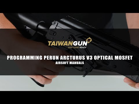 Programming Perun Arcturus V3 Optical Mosfet - Airsoft Manuals