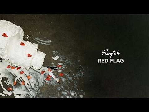 Franglish - Redflag (Lyrics Video)