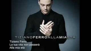 Tiziano Ferro-La tua vita non passerà