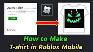 How to Make T-shirt in Roblox Mobile [ Android/iOS ] | MAKE T-SHIRTS ON ROBLOX MOBILE