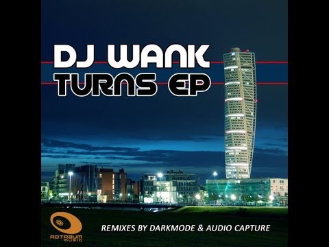 Dj Wank - Turns (Rotraum Music)