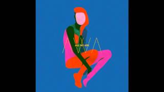 All We Are / Something about you