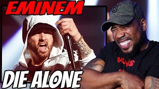 EMINEM WOULD RATHER &quot;DIE ALONE&quot;! - WHO RAPS ABOUT LOVE LIKE THAT?