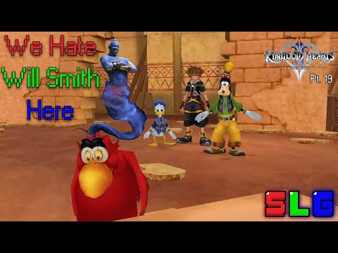 We Hate Will Smith Here | Kingdom Hearts 2 Final Mix Pt. 19