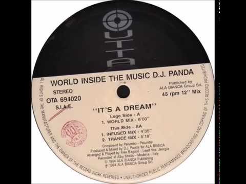 World Inside The Music feat. DJ Panda - It's A Dream (Infused Mix)