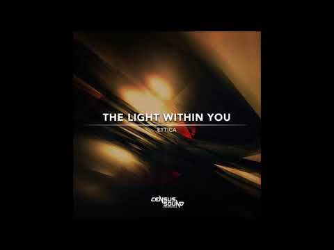 ettica-the light within you (original mix)