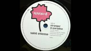 Saint Etienne - Stranger In Paradise (7'' Version)