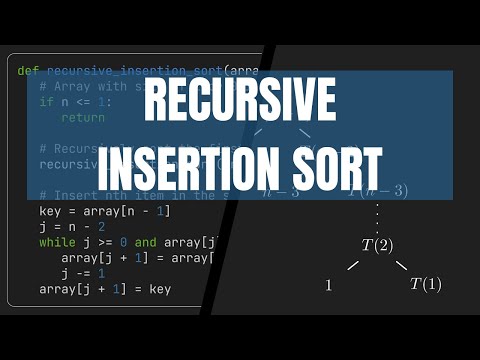 Recursive Insertion Sort
