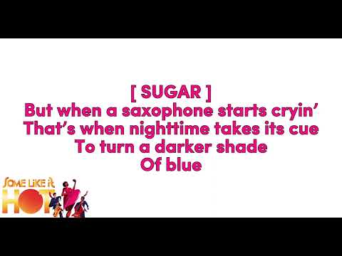 A Darker Shade Of Blue | Lyric Video | Some Like It Hot