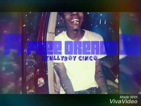 SkullyBoy Cinco X #Free Oready