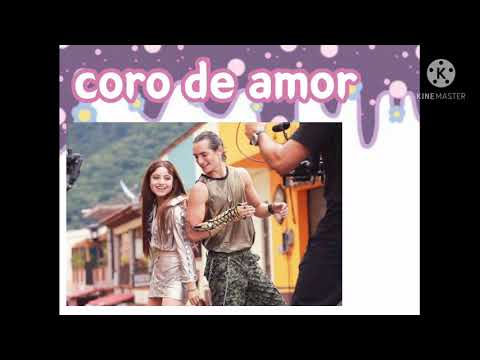 MUSICA DE EMILIO ft. KAROL SEVILLA-CORO DE AMOR