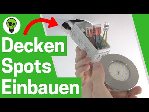 Deckenspots Einbauen ✅ TOP ANLEITUNG: Wie LED Einbaustrahler & Leuchten in Rigipsdecke Verkabeln???