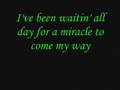 Miracle by the Luchagors- Lyrics 