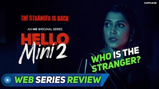 "Hello Mini 2" Web Series Review | Mx Player | Who is Hiya Chowdhury? @MXPlayerOfficial