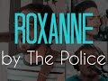 The Police - Roxanne (Cover) by Faux Reality ...