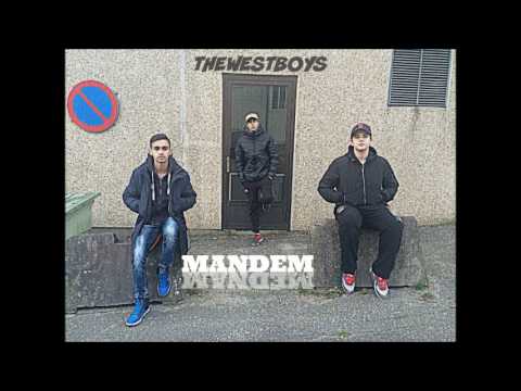 TheWestBoys - MANDEM