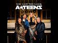A Teens You Got The Look DJ Edson Dangerous Look Radio Mix