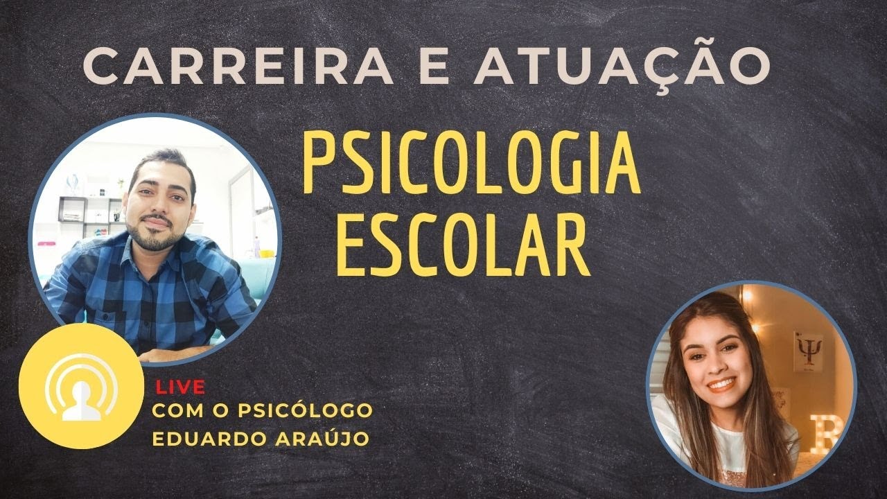 CARREIRA E ATUAÇÃO EM PSICOLOGIA ESCOLAR | ENTREVISTA