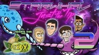 Starwhal ft. The JuiceBox Part 2 - Grown Men Screaming