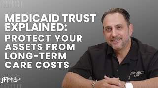 Medicaid Trust Explained: Protect Your Assets from Long-Term Care Costs