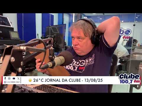 Jornal da Clube - 13/08/2025 - Edição do Almoço