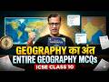 Entire Geography MCQs Geography One Shot ICSE Class 10 Sirtarunrupani​