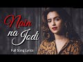 Nain Na Jodi Full Lyrics Song